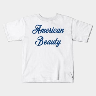 American beauty Kids T-Shirt